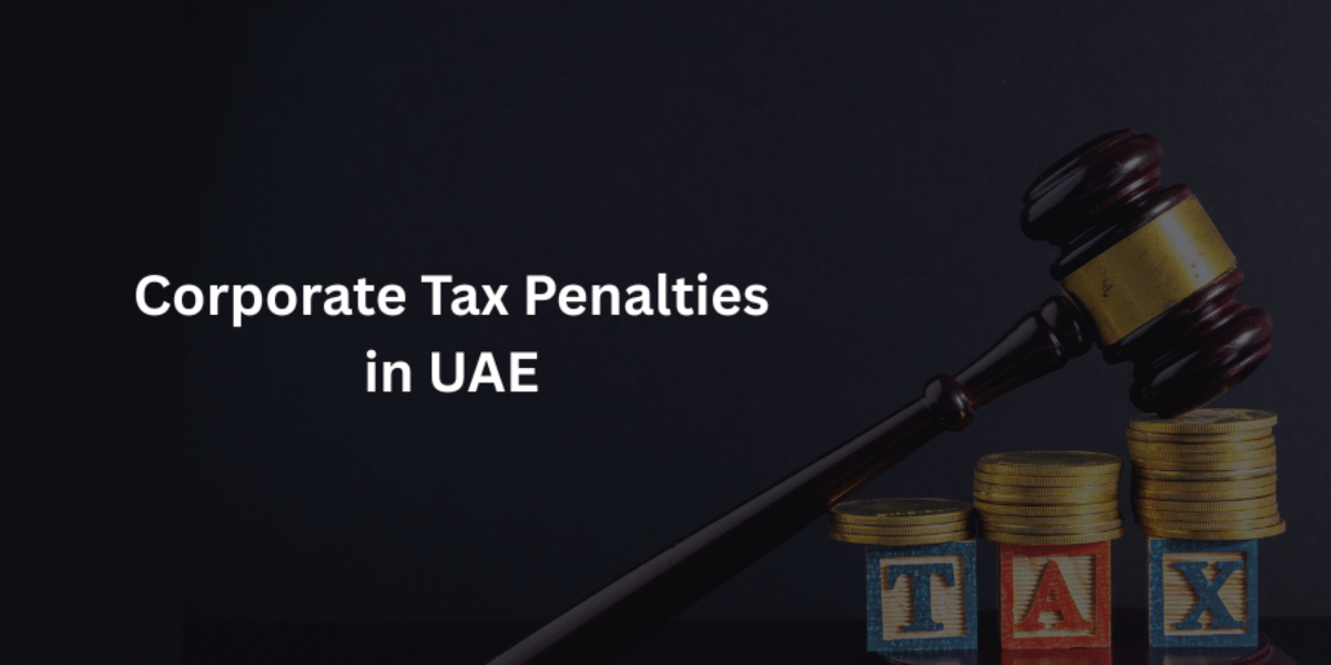 Corporate Tax Penalties in UAE
